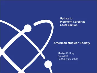 American Nuclear Society  Marilyn C. Kray  President  February 25, 2020  Overall Industry