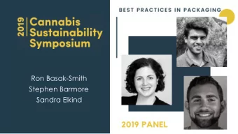 Session Name  Sandra Elkind  Sana Packaging  Ron Basak-Smith  We are all here  today because we  no