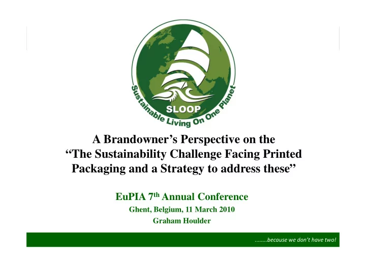 a brandowner s perspective on the the sustainability