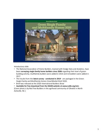 Introductory slide  The National Association of Home Builders, teamed with Dodge Data and