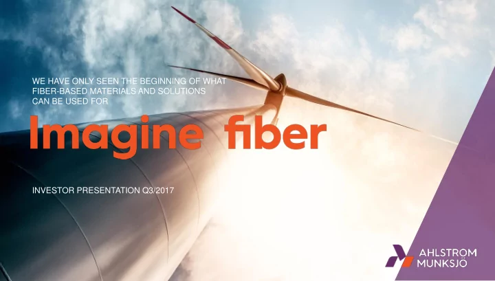we have only seen the beginning of what fiber based