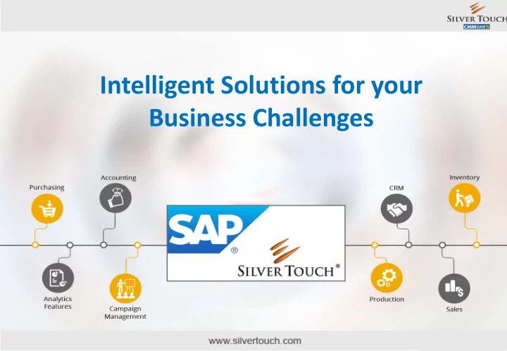 intelligent solutions for your intelligent solutions for