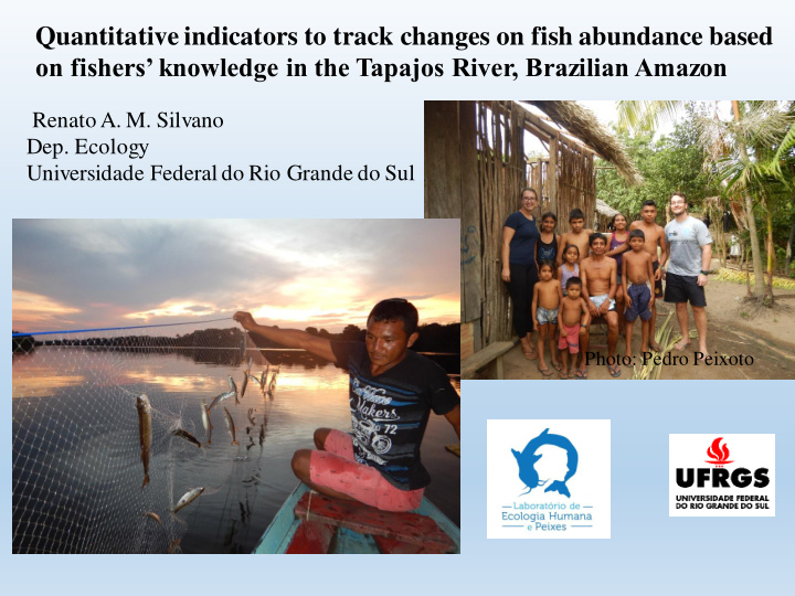 quantitative indicators to track changes on fish