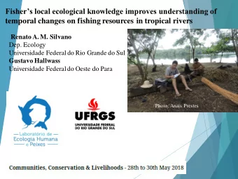 Fishers local ecological knowledge improves understanding of  temporal changes on fishing