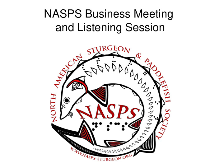 nasps business meeting and listening session nasps