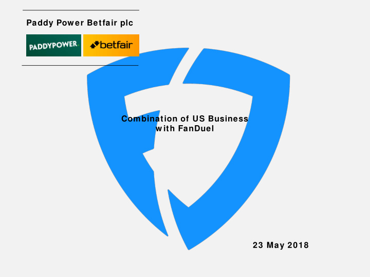 paddy pow er betfair plc combination of us business w ith