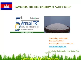 Cambodian Rice Exporters  Video Introduction  Of  Cambodia, Rice Country  Cambodian Rice Exporters