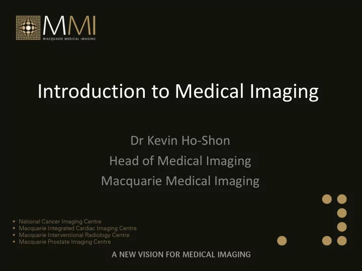 introduction to medical imaging