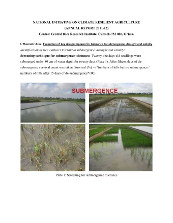 NATIONAL INITIATIVE ON CLIMATE RESILIENT AGRICULTURE  (ANNUAL REPORT 2011-12)  Centre: Central Rice