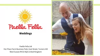 Weddings  Paella Fella Ltd  Fen Place Farm Business Park, East Street, Turners Hill  West Sussex