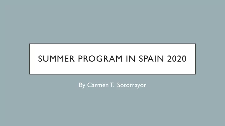 summer program in spain 2020