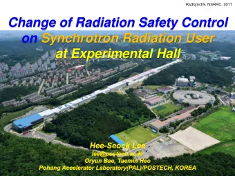 Change of Radiation Safety Control  on Synchrotron Radiation User  at Experimental Hall  Outline