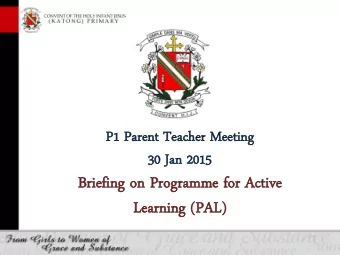 Br  Brie  iefing  fing on  on Pr  Programme  ogramme fo  for  r Ac  Activ  ive  e  Lea  earnin