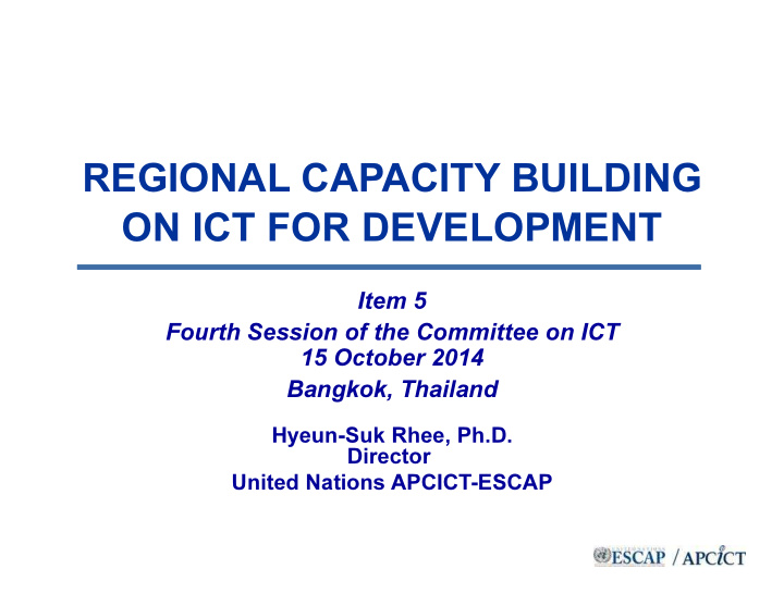 regional capacity building on ict for development