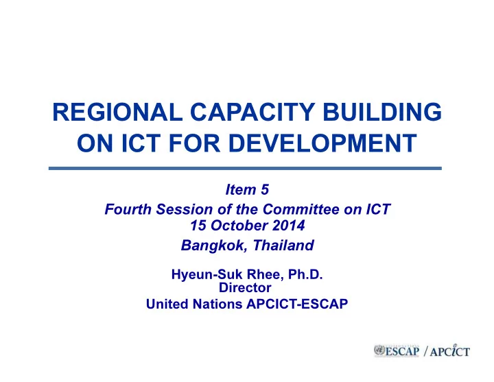 regional capacity building on ict for development
