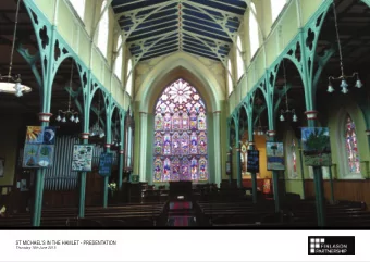 ST MICHAELS IN THE HAMLET PRESENTATION  ST MICHAELS IN THE HAMLET - PRESENTATION  Thursday