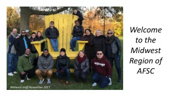 to the  Midwest  Region of  AFSC  Midwest staff November 2017  Work  Earlham College  students take