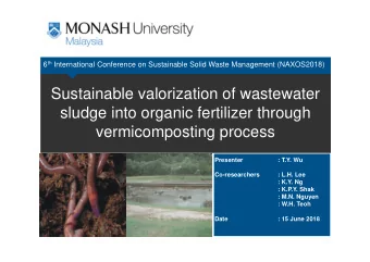 Sustainable valorization of wastewater  sludge into organic fertilizer through  vermicomposting