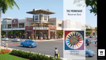 THE PROMENADE  Mainstreet Davie  6500 SW 39th St.  DAVIE, FL 33314  BUILDING TOTAL  78,842 Sq.Ft.