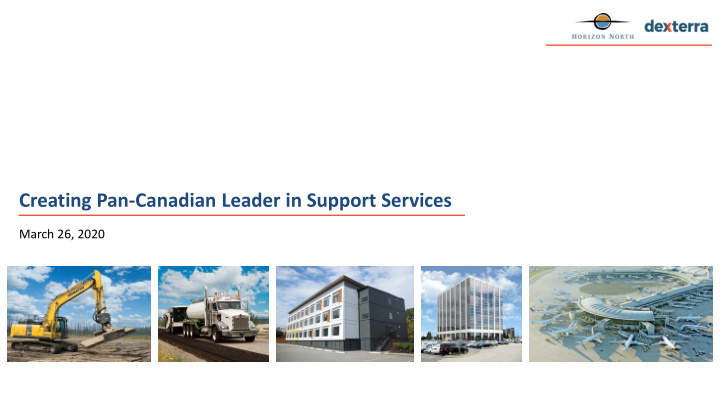 creating pan canadian leader in support services