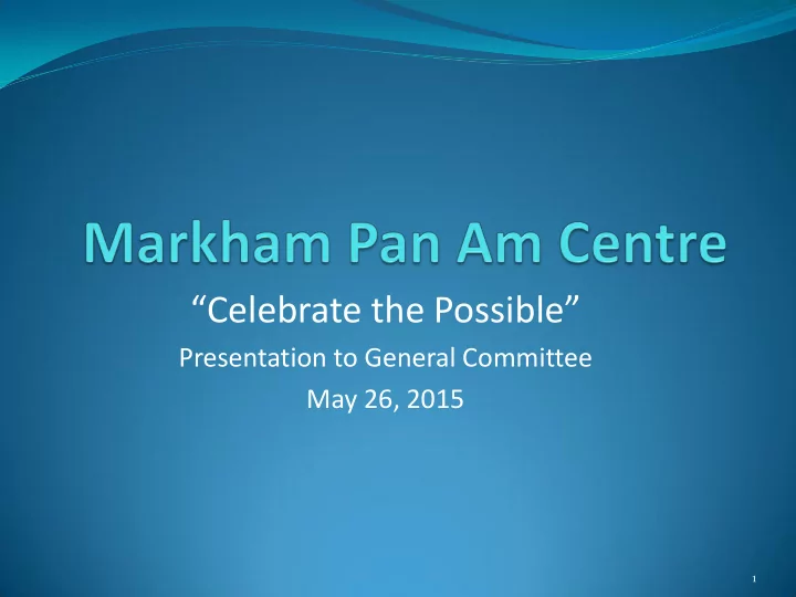 celebrate the possible