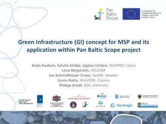 Green Infrastructure (GI) concept for MSP and its  application within Pan Baltic Scope project Anda