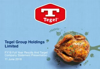 Tegel Group Holdings  Limited  FY18 Full Year Results And Target  Company Statement Presentation