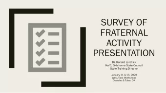 SURVEY OF  FRATERNAL  ACTIVITY  PRESENTATION  Dr. Ronald Larchick  KofC, Oklahoma State Council