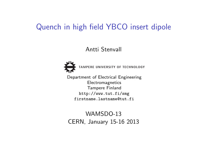 quench in high field ybco insert dipole