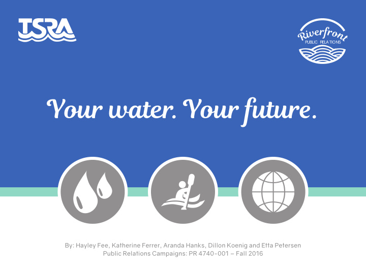 your water your future