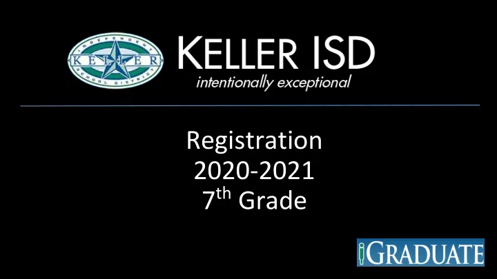 registration 2020 2021 7 th grade kms leadership team