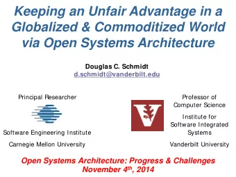 Keeping an Unfair Advantage in a  Globalized &amp; Commoditized World  via Open Systems