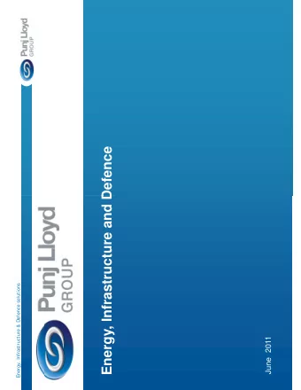 Defence  Energy, Infrastructure and D  Energy, Infrastructure &amp; Defence solutions  June  2011