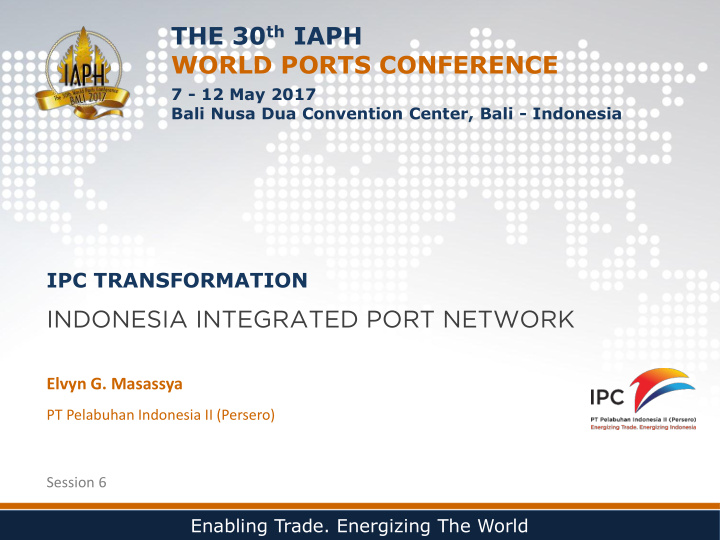 the 30 th iaph world ports conference