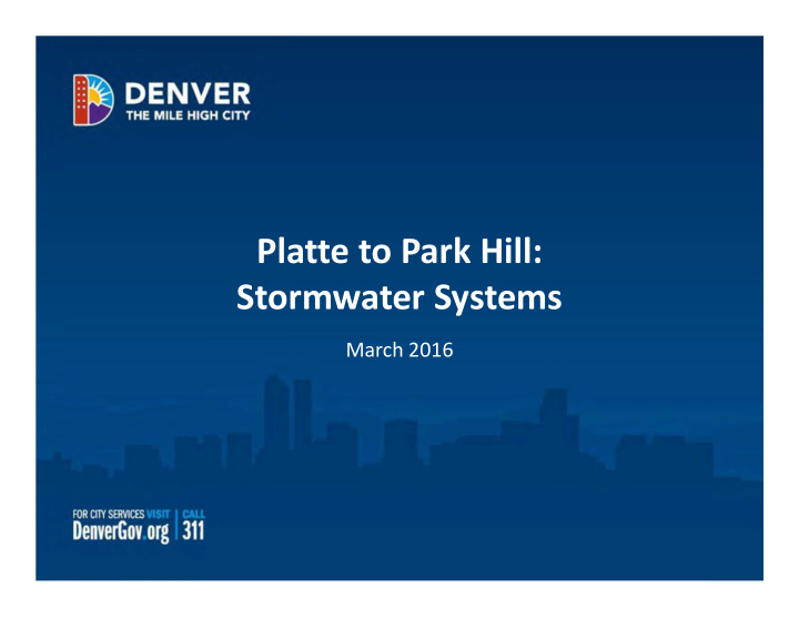 platte to park hill stormwater systems