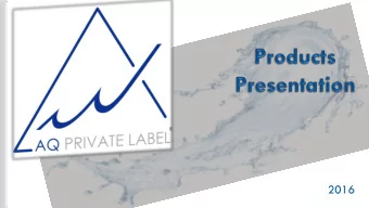 2016  Facial  skin care  At AQ Private Label, our strong expertise in  skin care and toiletries