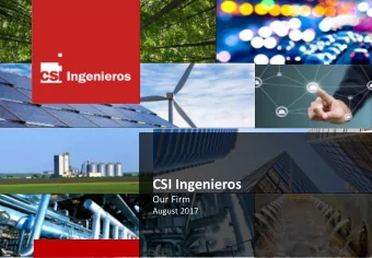 CSI Ingenieros  Our Firm  August 2017  1  Our Firm: CSI Ingenieros  CSI Ingenieros is Uruguays