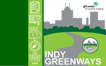 Indy Greenways  INDY GREENWAYS  Girl Scout Patch Program  Welcome and Introductions  INDY GREENWAYS