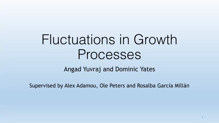 fluctuations in growth processes