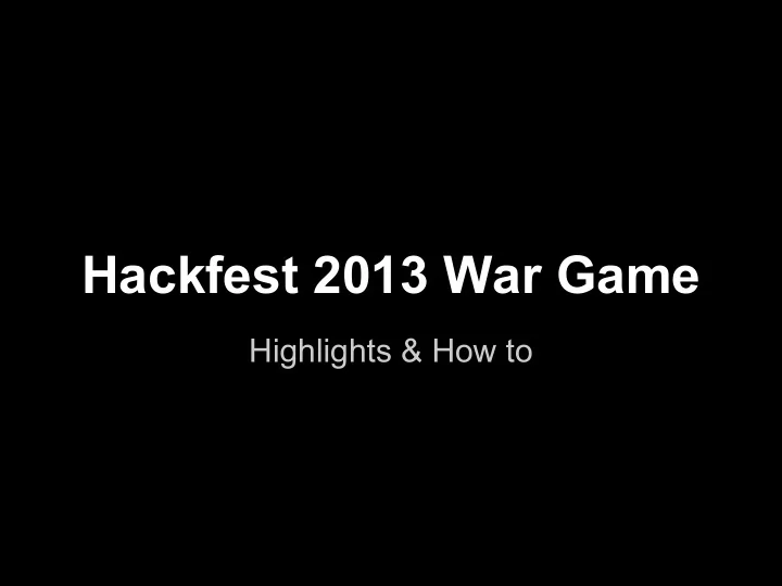 hackfest 2013 war game