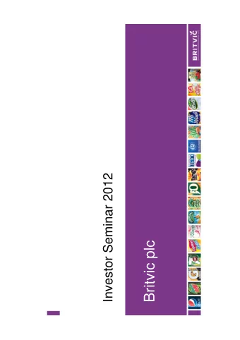 Britvic plc  Agenda  Financial update  John Gibney  30mins    Markets overview  Simon Stewart