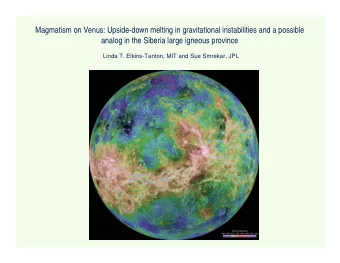 Magmatism on Venus: Upside-down melting in gravitational instabilities and a possible  analog in