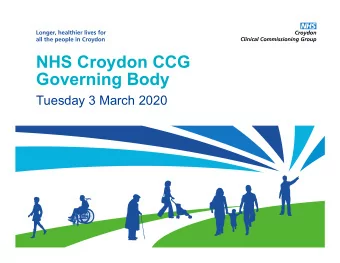 NHS Croydon CCG  Governing Body  Tuesday 3 March 2020  Welcome to St Marys High  School!  NHS