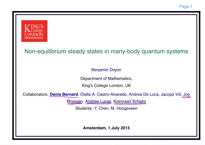 non equilibrium steady states in many body quantum systems
