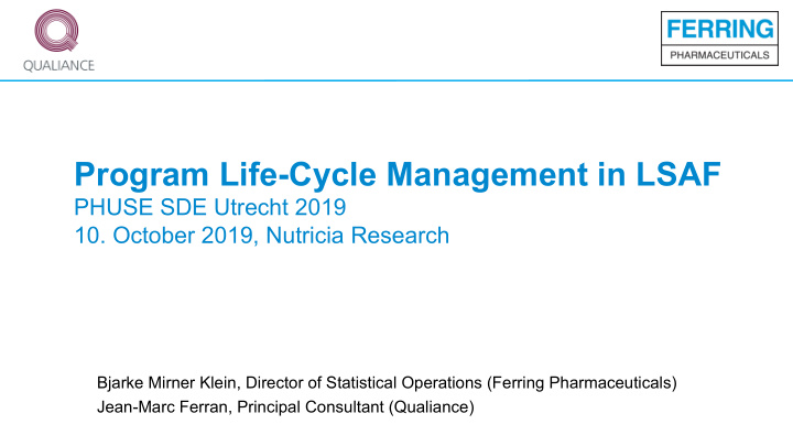program life cycle management in lsaf