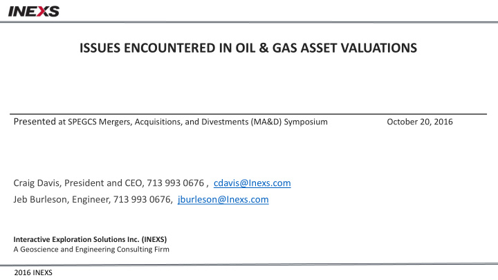 issues encountered in oil gas asset valuations
