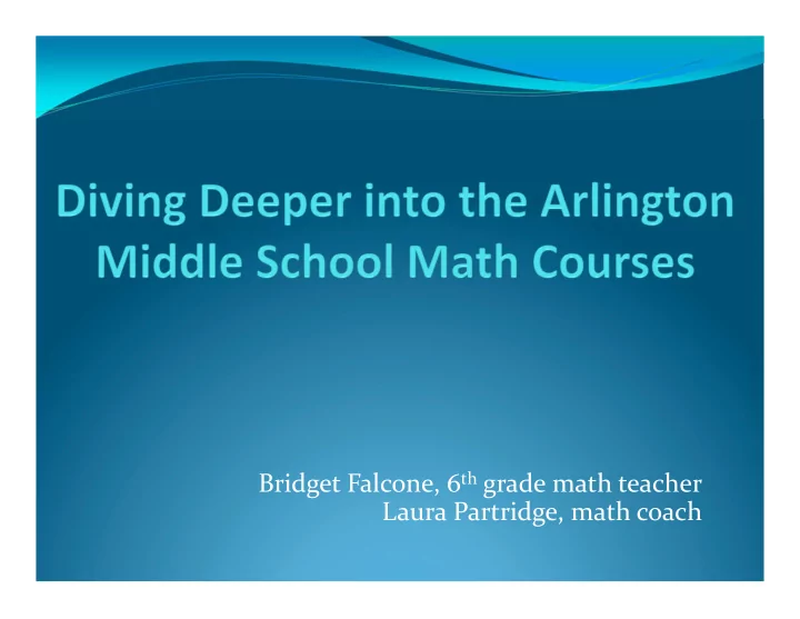 bridget falcone 6 th grade math teacher laura partridge