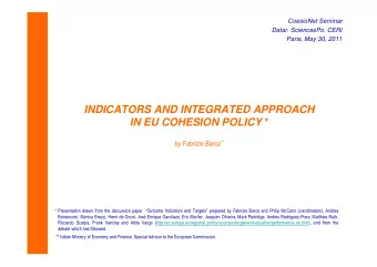 INDICATORS AND INTEGRATED APPROACH IN EU COHESION POLICY *