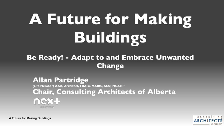 a future for making buildings