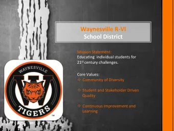 Waynesville  R-VI    School  District    Mission  Statement:    Educa1ng